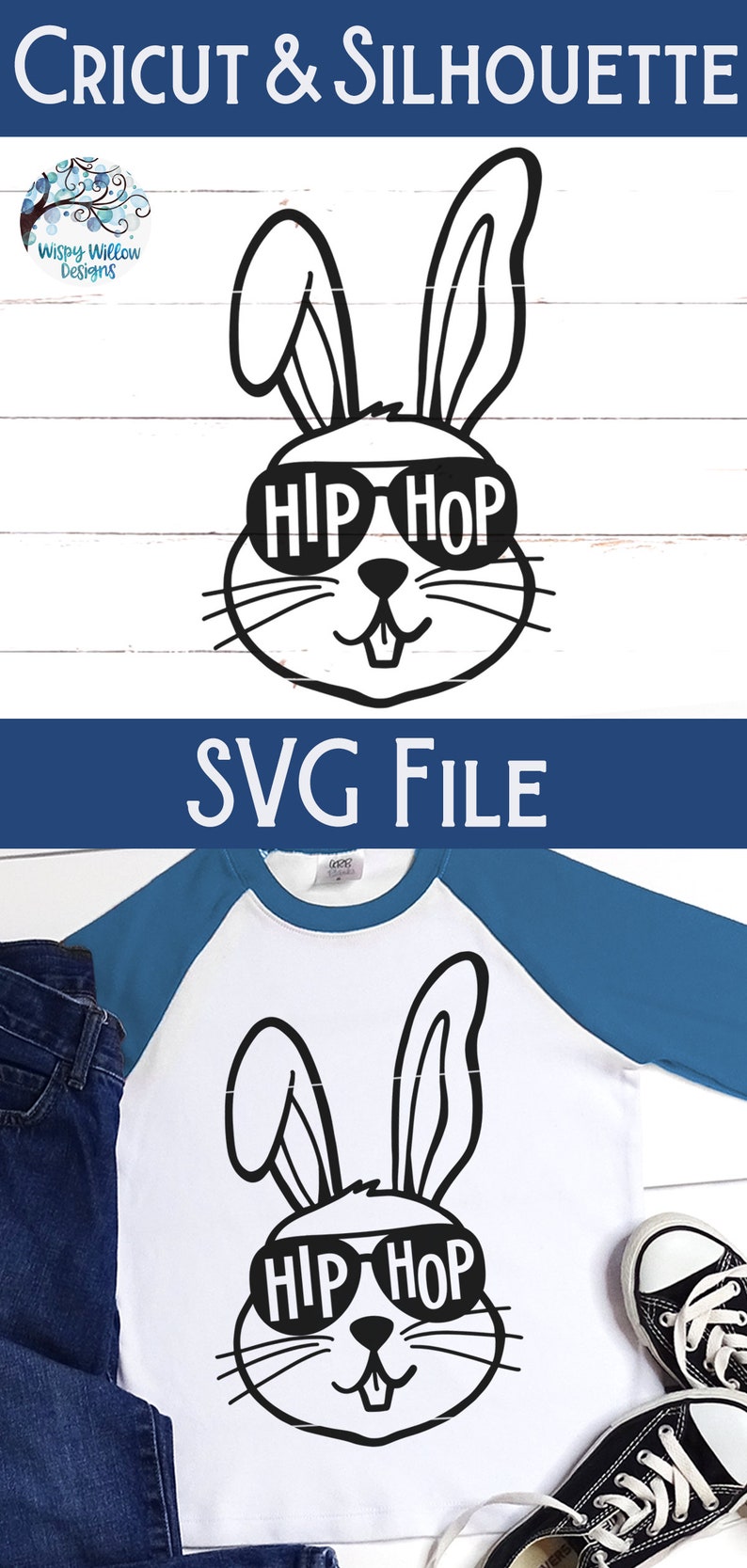 May include: A white and blue raglan shirt with a black graphic of a bunny wearing sunglasses that say "HIP HOP". The image also shows a pair of blue jeans and black sneakers. The text "SVG FILE" is displayed.
