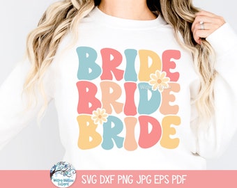 Groovy Bride SVG per Cricut, camicia da festa nuziale retrò anni '70 PNG con margherite, sposa hippie floreale, addio al nubilato JPG stampabile