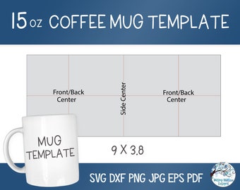 15 Oz Mug Template, Coffee Mug Wrap Template for Sublimation, Sublimation Wrap Guide JPG for Coffee Mug with Center Lines, SVG Download