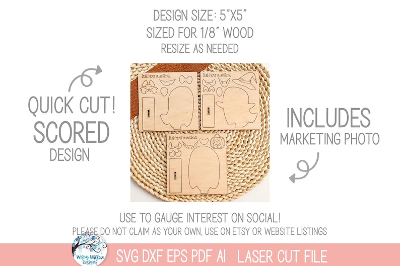 May include: Three square light-colored wooden panels featuring laser-cut shapes for a build-your-own ghost project. Each panel includes a ghost outline, accessories, and a base stand. Text reads: DESIGN SIZE: 5"X5", SIZED FOR 1/8" WOOD, QUICK CUT! SCORED DESIGN.