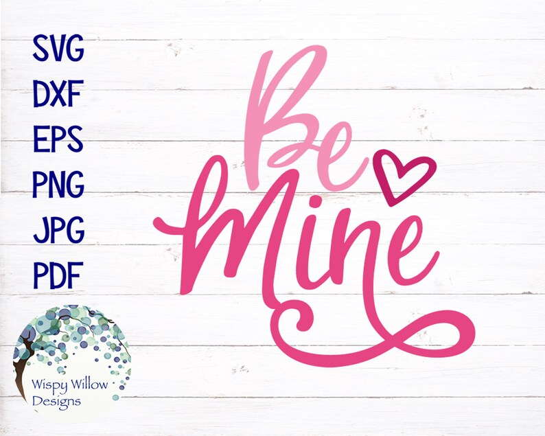Download Be Mine SVG Valentine's Day DXF png eps jpg Girl | Etsy