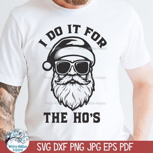 I Do It For The Ho's SVG、Cricut 用の面白いサンタクロース SVG、サングラスをかけたレトロでクールなサンタ、メンズ サンタ シャツ PNG、ビニール デカール カット ファイル