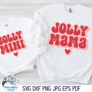 Jolly Mama e Mini SVG para Cricut, Groovy Christmas, Retro Holiday Matching Family Shirts, Mom and Baby, Mommy and Me, arquivo de corte de decalque de vinil
