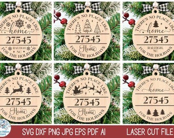 There's No Place Like Home For the Holidays Christmas Ornament SVG File Bundle, Zip Code City Town Ornaments, Glowforge, Xtool Cut File