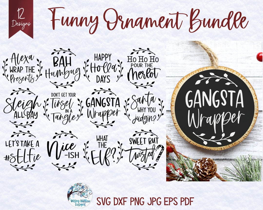 Funny Christmas Ornament SVG Bundle, Funny Christmas Svg, Gangsta