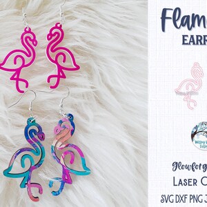 May include: Two pairs of flamingo-shaped earrings with silver-toned hooks. One pair is solid hot pink, and the other features a multi-colored pattern of blue, pink, and purple. Text on the right reads Flamingo Earrings, Glowforge Tested Laser Cut File.