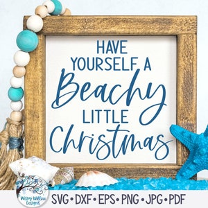 Have Yourself A Beachy Little Christmas SVG, Strand Weihnachtsschild SVG, Nautische Weihnachten, Tropische Weihnachten, Vinyl Aufkleber Datei für Cricut