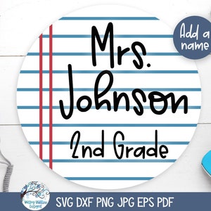 Teacher Sign SVG for Cricut, School Notebook, Lined Paper Classroom Sign PNG, Back To School, Personalized Door Hanger, Sublimation JPG