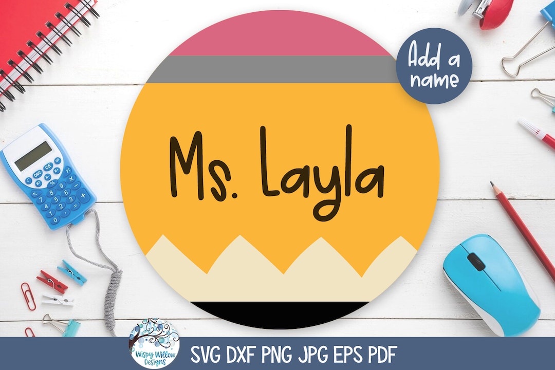 Round Pencil School Sign SVG for Cricut, Personalized Teacher Door Sign ...