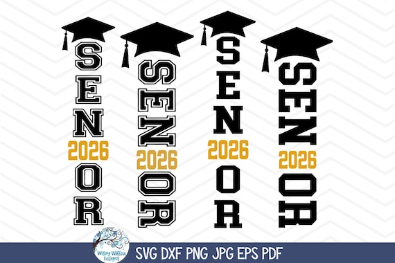 Senior 2026 SVG for Cricut, Graduation Cap SVG, Class of 2026 SVG, Vertical High School Senior Vinyl Decal Cut File Download for Silhouette