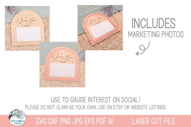 May include: Three arch-shaped wooden signs featuring the text I Love You because with a blank white rectangular space for writing. The designs include a plain light wood version and two versions with a textured pink border and small star accents.