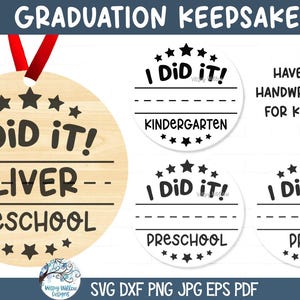 May include: Wooden graduation keepsake with the text "I Did It!" and "Oliver Preschool". Includes round keepsakes for Kindergarten, Preschool, and Pre-K. Features a red ribbon for hanging.