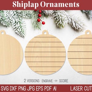 Shiplap Christmas Ornament SVG Bundle, Laser Cut, Personalized Blank Custom DIY Farmhouse Scored Wood Ornament Template, Glowforge, Xtool