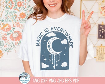 Magic Is Everywhere SVG for Cricut, Mystical Dreamcatcher, Magical Celestial Moon and Stars, Inspiring Quote, Motivational Boho Arch PNG JPG