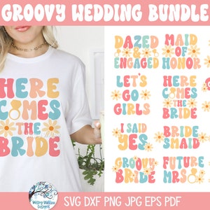 Groovy Wedding SVG Bundle for Cricut, Retro Groovy 70s Bridal Party Shirt Designs PNG, Funny Bride, Bachelorette Party, Bridal Shower JPG image 1