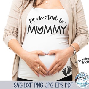 Promovido Para Mamãe SVG, Camisa De Gravidez SVG, Camisa De Maternidade Svg, Múmia Svg, Mamãe, Gravidez Svg, Maternidade Svg, Promovido Para Mamãe Png Svg Dxf