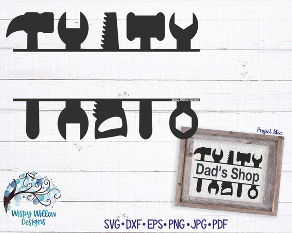 Download Tool Sign Svg Dxf Jpg Png Eps Png Dad Gift Grandpa Etsy