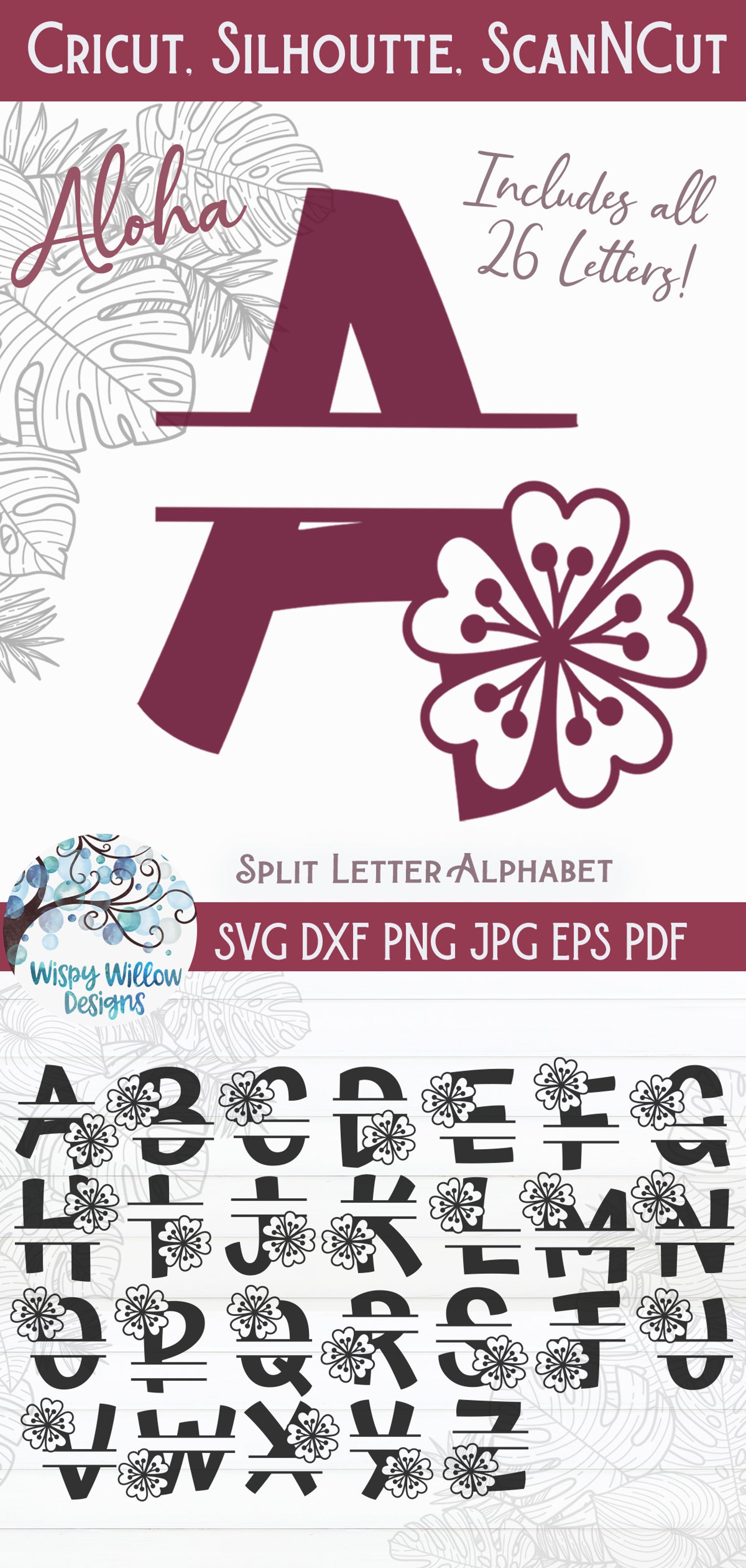 Aloha Split Alphabet SVG Bundle, Floral Split Letters for Summer ...