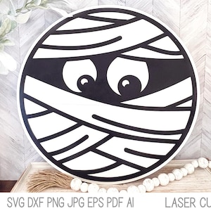 Halloween Mummy Sign SVG File for Glowforge or Laser Cutter, Round Halloween Decor Sign, Xtool, Cute Spooky Mummy Face, Fall Holiday Decor