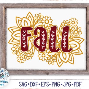 Floral Fall Sign SVG, Fall with Flowers SVG, Fall Sign SVG, Fall Mandala Svg, Fall Vinyl Decal File, Rustic Fall Sign, Farmhouse Fall, Png