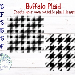 May include: Two black and white buffalo plaid patterns. The text "Buffalo Plaid" and "Create your own cuttable plaid designs!" is above the patterns.