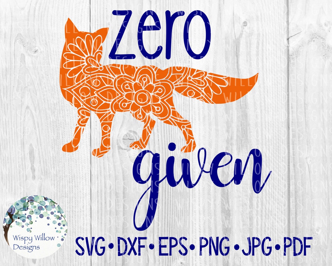 Zero Fox Given SVG Fox DXF Png Jpg Eps Fox SVG Animal Etsy