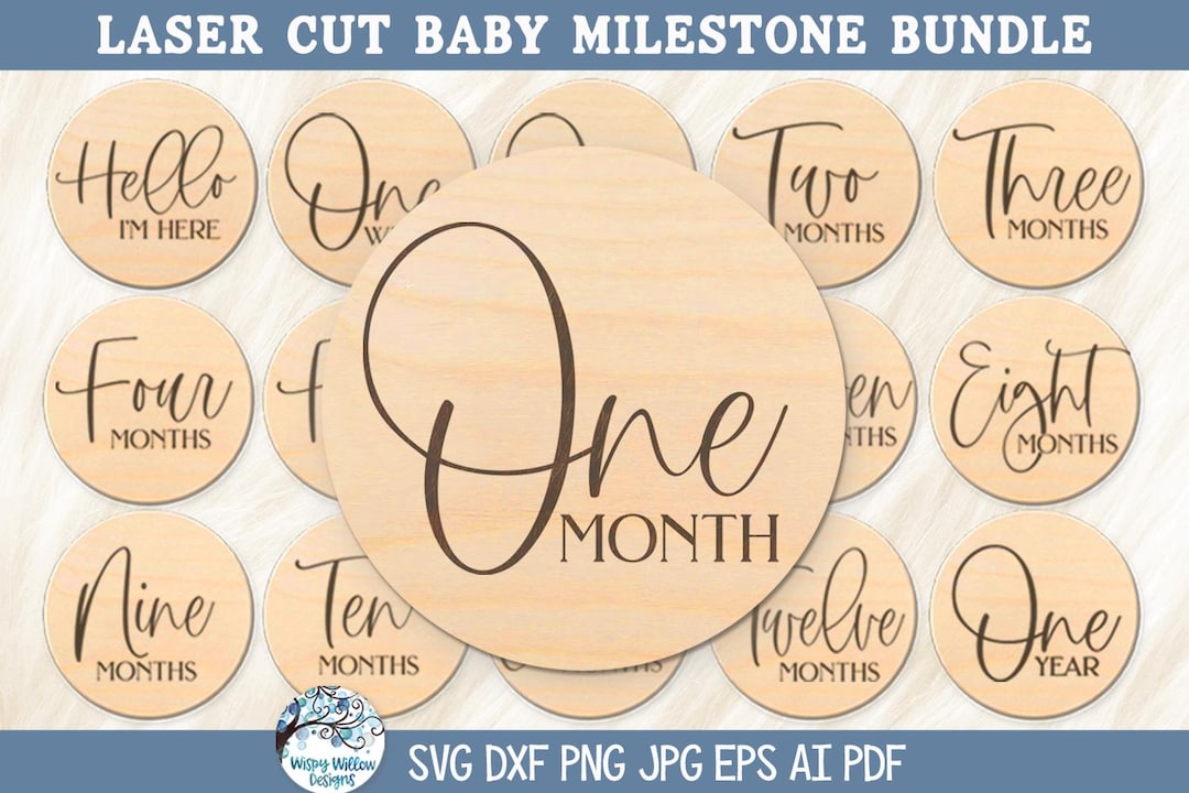 Baby Milestone SVG Bundle for Glowforge or Xtool Laser Cutter, Monthly ...