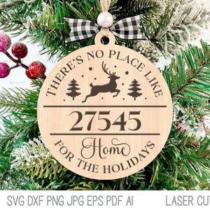 There&#39;s No Place Like Home For the Holidays Ornament SVG File, Zip Code City Town Laser Cut Christmas Ornament, Glowforge, Xtool Laser File