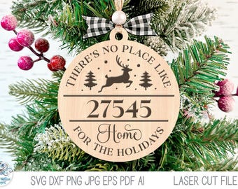 There's No Place Like Home For the Holidays Ornament SVG File, Zip Code City Town Laser Cut Christmas Ornament, Glowforge, Xtool Laser File