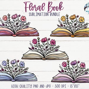Book with Flowers Sublimation Bundle, Floral Book PNG, Book with Flowers Growing, Vintage Book, Read,  Sublimation Book Bundle with Flowers