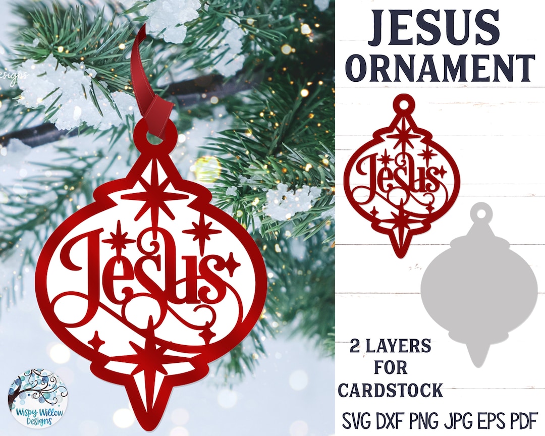 Jesus Christmas Ornament SVG File for Cardstock, Religious Layered