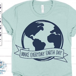 May include: A light blue t-shirt with a dark blue graphic of the Earth with the text "Make Everyday Earth Day" on a banner.