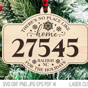 No hay lugar como el hogar para las vacaciones Archivo SVG para cortadora láser, adorno navideño de copo de nieve con código postal, Xtool, Glowforge