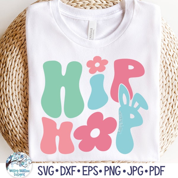 Hip Hop SVG for Cricut, Funny Easter Svg, Wavy Retro Easter Phrase, Spring Flower T-shirt Design for Girls, Vinyl Decal Cut File Download