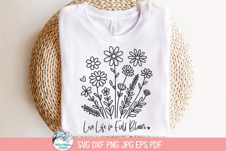 Live Life in Full Bloom SVG for Cricut, Self Love, Boho Flowers ...