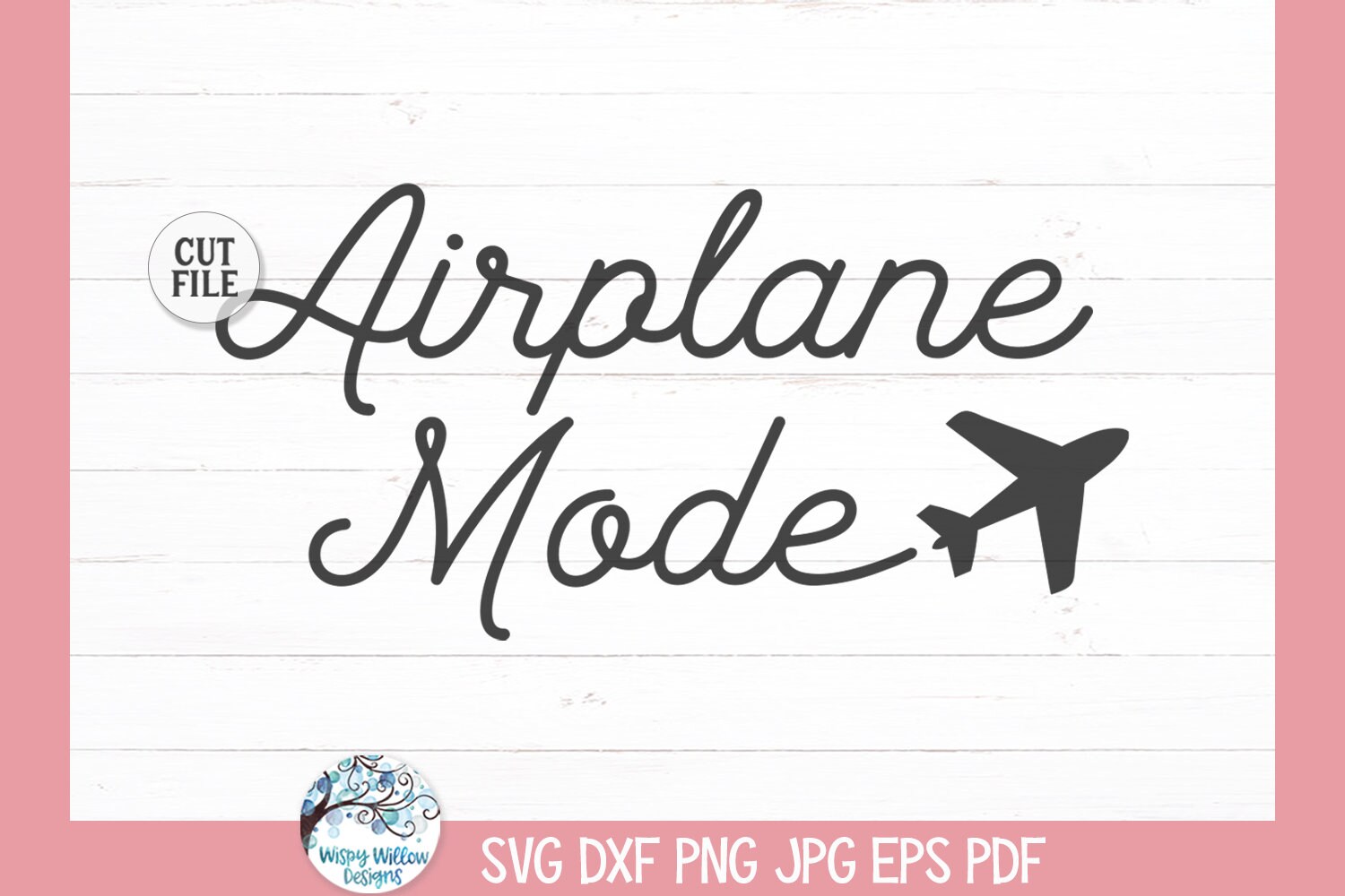 Airplane Mode SVG for Cricut, Funny Travel Shirt PNG, Vacation Design ...