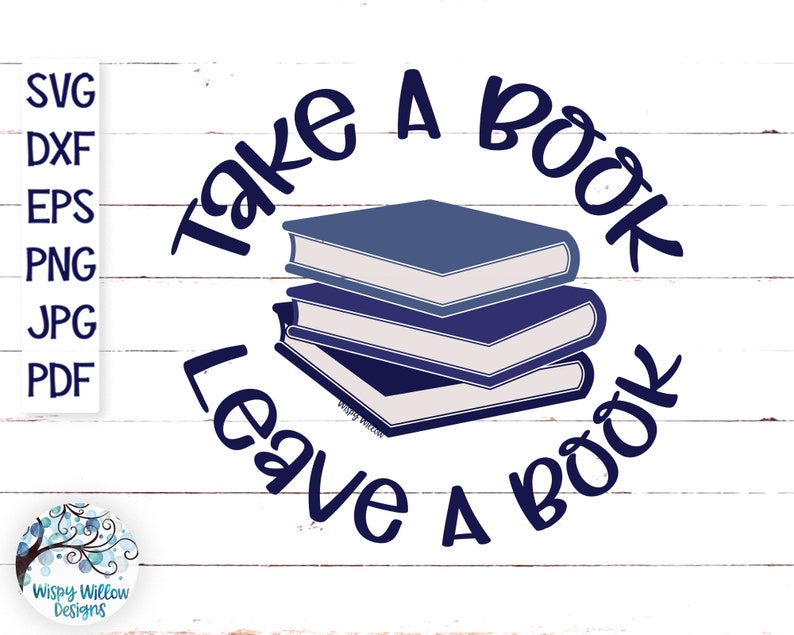 Take A Book Leave A Book Svg Take A Book Svg Book Library - Etsy