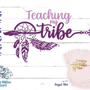 Enseñando a mi tribu SVG, DXF, png, Camisa de maestro Svg, Boho SVG, Maestro Svg, Flecha Svg, Atrapasueños, Mamá, Archivo de corte, Sublimación, Archivo digital