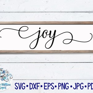 Joy SVG, Letrero, SVG, DXF, Png, Letrero de alegría, Letrero navideño Svg, Joy Svg, Archivo de corte de calcomanía de vinilo, Plantilla, Letrero de madera, Casa de campo, Pergamino, Vacaciones