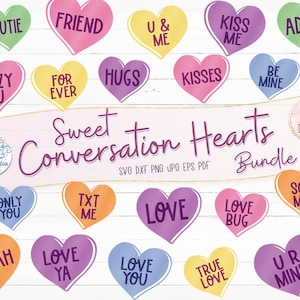 Sweet Valentine&#39;s Day Conversation Hearts SVG Bundle, Valentine&#39;s Day Svg for Cricut, Love Candy Hearts Sublimation, Valentine Candy PNG JPG