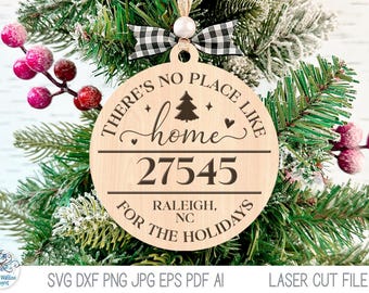 There's No Place Like Home For the Holidays Ornament, File for Glowforge and Laser Cutter, Zip Code Christmas Ornament, Laser Cut SVG File