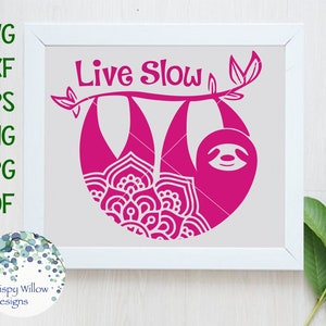 Live Slow, Sloth Mandala SVG, Live Slow Sloth SVG, Sloths, Sloth, Animal Mandala Svg, Mandala Sloth SVG, Cricut, Vinyl Decal File, Live Slow