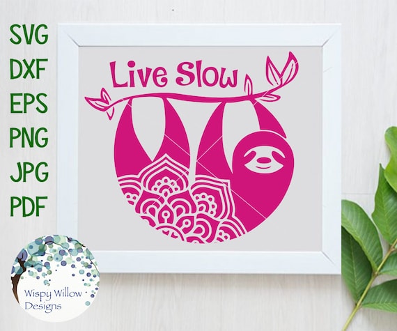 Download Live Slow Sloth Mandala SVG DXF pdf png eps jpeg | Etsy
