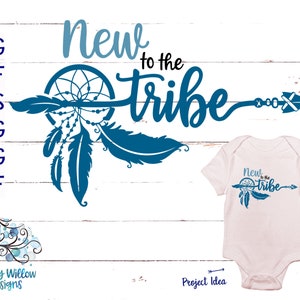 Nuevo en la tribu SVG, DXF, png, Camisa de bebé Svg, Boho SVG, Gitano, Flecha Svg, Atrapasueños, Mamá, Archivo de corte, Sublimación, Bebé, Camisa, Digital