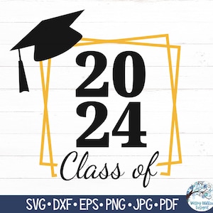 Klasse von 2024 Abschluss SVG für Cricut, High School Senior 2024, Senior 2024 Abitur, Klasse von 2024 SVG, Vinyl Aufkleber geschnitten Datei Download