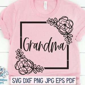 Floral Grandma SVG Grandma Shirt Svg Grandma Svg Grandma - Etsy