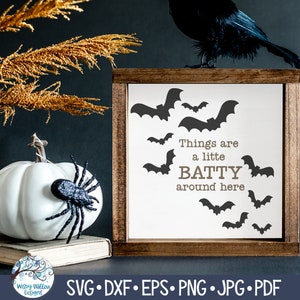 Things Are A Little Batty Around Here SVG for Cricut, Funny Halloween ...