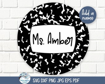 Teacher Sign SVG for Cricut, Composition Notebook Door Sign PNG, Back To School, Personalized Door Hanger, Sublimation Label JPG, Cut File
