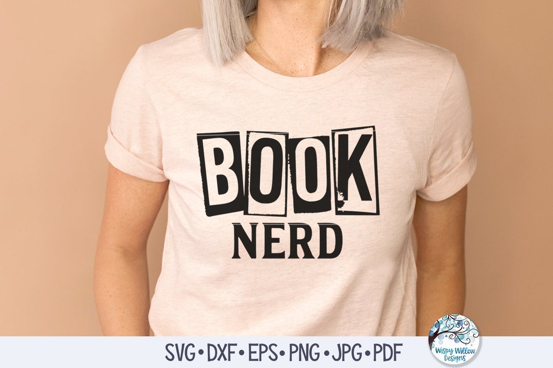Book Nerd Svg, Book Nerd Shirt Design Png, Block Vintage Letter Press ...