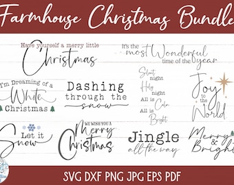 May include: A digital design bundle titled Farmhouse Christmas Bundle featuring various holiday phrases in black script and serif fonts, including Have yourself a merry little Christmas, Joy to the World, and Let it Snow, with small green tree and blue snowflake icons.